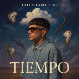 Tao Shameless的專輯Tiempo