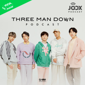 พอดแคสต์แรกจาก Three Man Down กับเรื่องราวของ 'วัยใส'