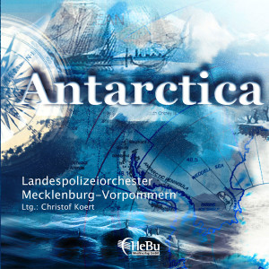 收聽Landespolizeiorchester Mecklenburg-Vorpommern的Antarctica (Suite for Band)歌詞歌曲