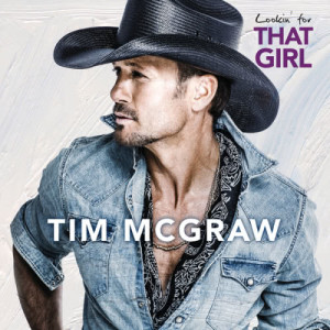 ดาวน์โหลดและฟังเพลง Lookin' For That Girl พร้อมเนื้อเพลงจาก Tim Mcgraw
