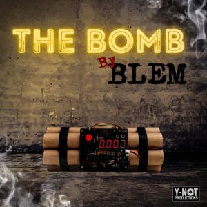 Dengarkan lagu The bomb nyanyian Blem dengan lirik