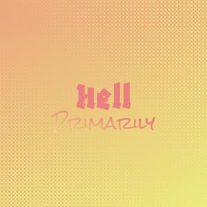 อัลบัม Hell Primarily ศิลปิน Various Artists