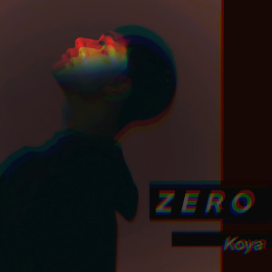 Listen to ZERO (Feat. 명이월, EUN52A) (ZERO) song with lyrics from Koya