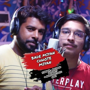 Album Bade Miyan Chhote Miyan oleh Ashirbad Mohanty