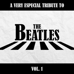 อัลบัม A Very Special Tribute to the Beatles (Vol. 1) ศิลปิน Los Fernandos