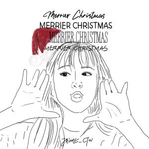 收聽Jaime Cheung的Merrier Christmas歌詞歌曲
