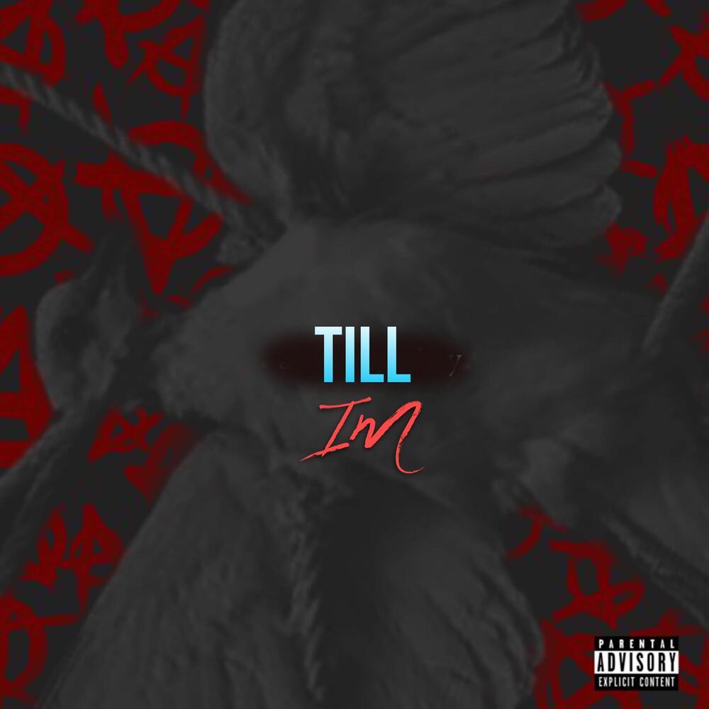 Till Im (Explicit)
