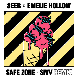 Seeb的專輯Safe Zone (SIVV Remix)