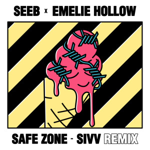 收聽Seeb的Safe Zone (SIVV Remix)歌詞歌曲