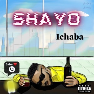 Album Shayo (Explicit) from Ichaba