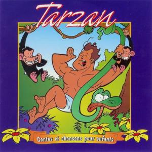 Les Conteurs的專輯Tarzan - Contes et Chansons pour Enfants