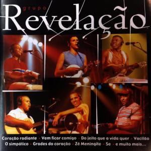 收聽Grupo Revelação的Do Jeito Que a Vida Quer歌詞歌曲