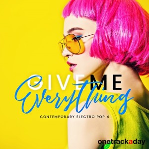 Album Give Me Everything: Contemporary Electro Pop 4 oleh Massimo Costa