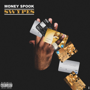 收听Money Spook的Swypes (Explicit)歌词歌曲