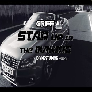 Star up in the Making (Explicit)