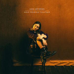 Listen to Hold Yourself Together song with lyrics from Asha Jefferies