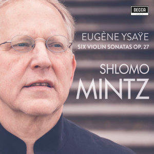收聽Shlomo Mintz的Ysaÿe: Sonata in E Minor for solo violin, Op. 27, No. 4 "Fritz Kreisler" - 1. Allemanda歌詞歌曲