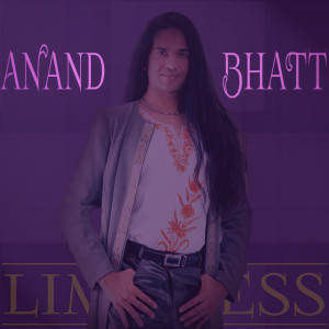 收聽Anand Bhatt的Limitless (Electro Merengue)歌詞歌曲