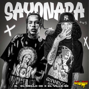 Listen to Sayonara (Explicit) song with lyrics from El Mello 06