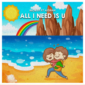 Album All I Need Is U from Aishah