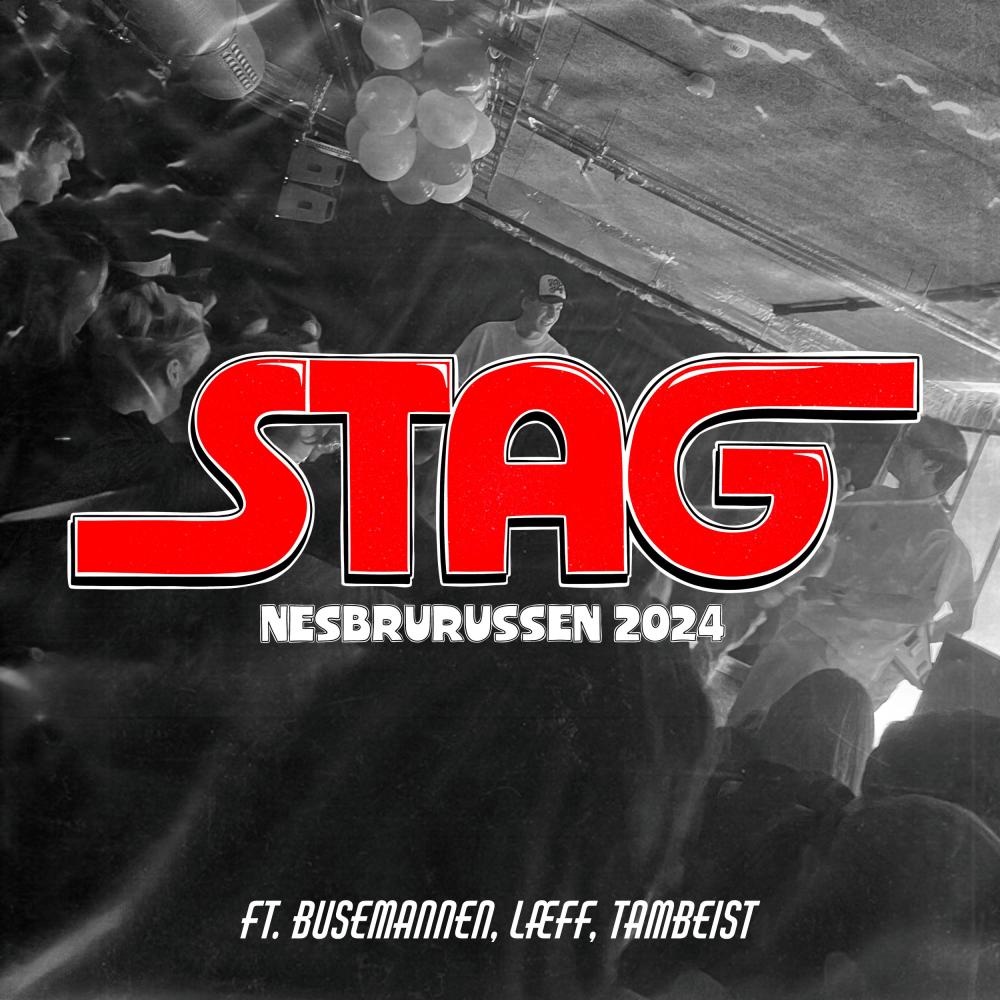 Stag 2024 (feat. BUSEMANNEN & Tambeist) (Explicit)