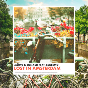 收聽MÖWE的Lost In Amsterdam歌詞歌曲