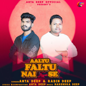 Album Aaltu Faltu Nai Se from Anta Deep