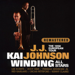 J.J. Johnson的專輯The 1958 European Tour (Remastered)