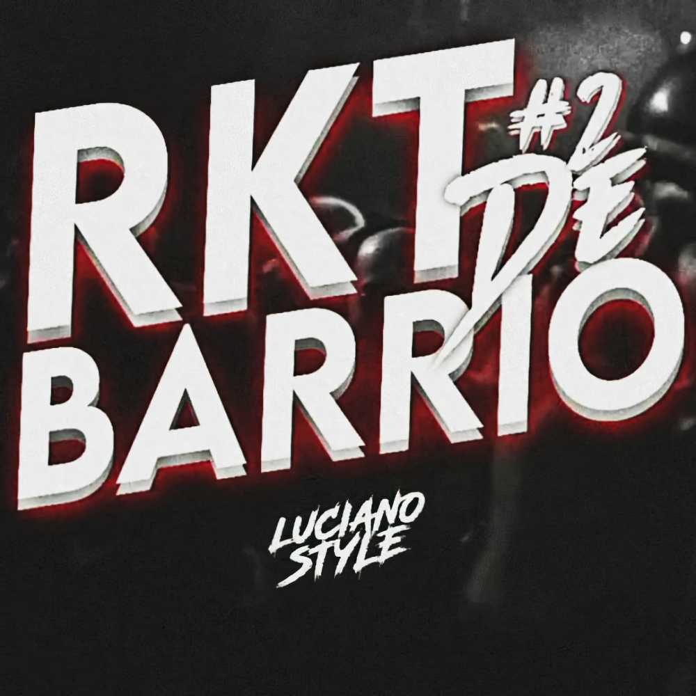 Rkt de Barrio #2 (Remix)