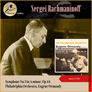 Sergei Rachmaninoff: Symphony No.3 in A minor, Op.44 (Album of 1955)