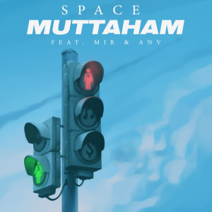 Listen to Muttaham song with lyrics from Space
