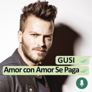 ดาวน์โหลดและฟังเพลง Amor Con Amor Se Paga พร้อมเนื้อเพลงจาก Gusi