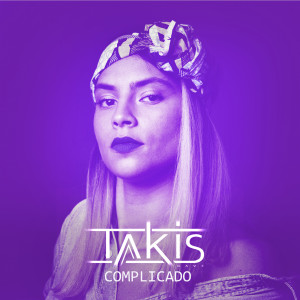 Album Complicado (Afrobeat version) from Takis