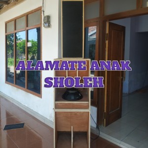Dengarkan ALAMATE ANAK SHOLEH (Sholawat) lagu dari YUDA MAULANA dengan lirik