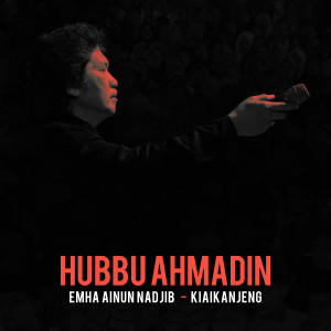 Album Hubbu Ahmadin oleh Emha Ainun Nadjib