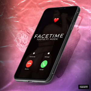 收听Tootie的Facetime歌词歌曲