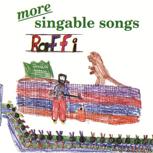 Raffi的專輯More Singable Songs (feat. Ken Whiteley)