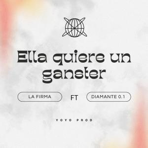 收聽Darwin la firma的Ella Quiere Un Ganster (feat. Diamante 0.1) (Explicit)歌詞歌曲