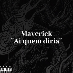 Maverick的專輯Ai Quem Diria