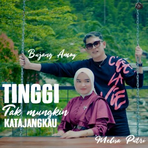 Album Tinggi Tak Mungkin Katajangkau from 