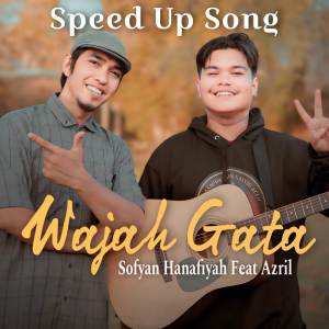 Sofyan Hanafiah的專輯Wajah Gata ( Speed Up )