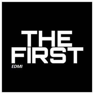 收聽Edmi的The First (Extended Version)歌詞歌曲
