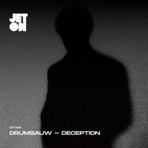 ดาวน์โหลดและฟังเพลง Deception พร้อมเนื้อเพลงจาก Drumsauw