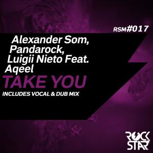 Listen to Take You (Vocal Mix) song with lyrics from Alexander Som
