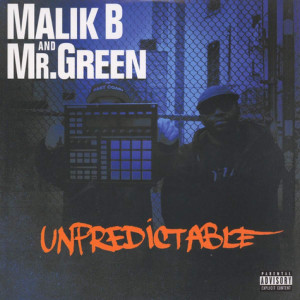 Malik B的專輯Unpredictable (Explicit)