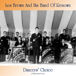 Les Brown and His Band of Renown的專輯Dancers' Choice (Remastered 2021)