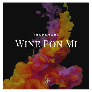 อัลบัม Wine Pon Mi ศิลปิน Trademarc