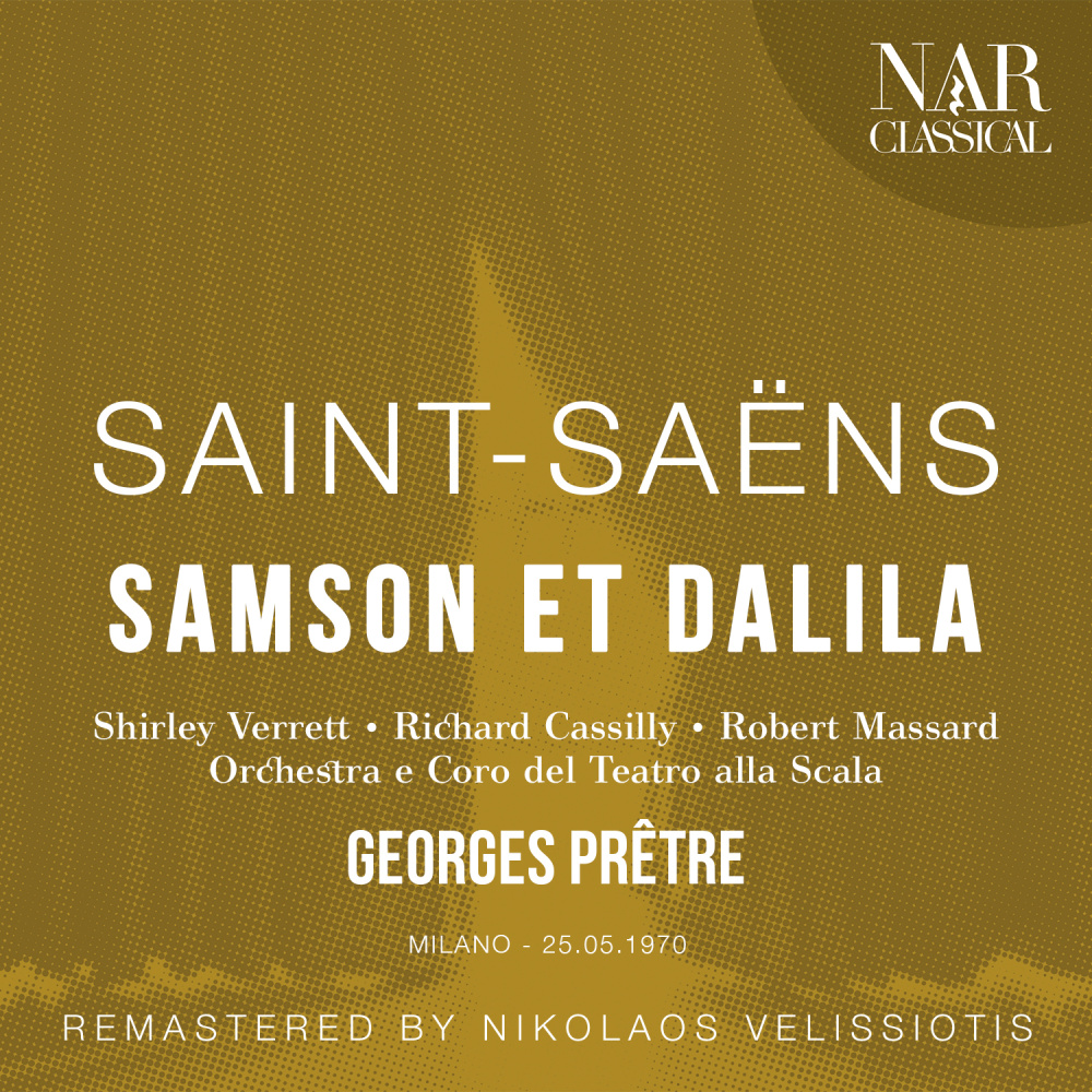 Samson et Dalila, Op. 47, ICS 205, Act I: "Printemps qui commence" (Dalila, Viellard hébreu)