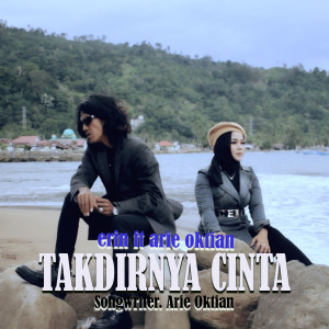 Listen to Takdirnya Cinta song with lyrics from Erin