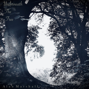 收聽Alan Marshall的Underneath the Tree歌詞歌曲